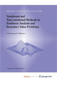 Variational and Non-Variational Methods in Nonlinear Analysis and Boundary Value Problems