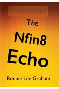 The Nfin8 Echo