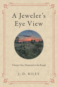Jeweler's Eye View