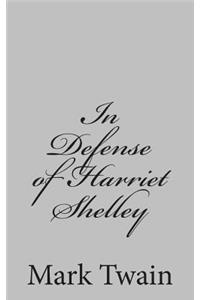 In Defense of Harriet Shelley