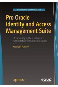 Pro Oracle Identity and Access Management Suite