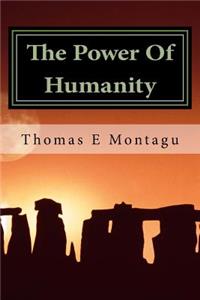 The Power Of Humanity