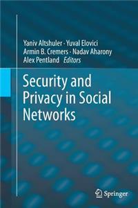 Security and Privacy in Social Networks