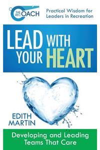 Rec Coach's Lead with Your HEART