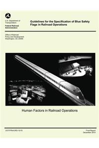 Guidelines for the Specification of Blue Safety Flags in Railroad Operations