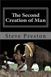 Second Creation of Man