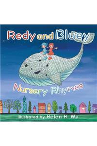 Redy and Bluey: Nursery Rhymes