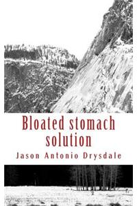 Bloated Stomach Solution