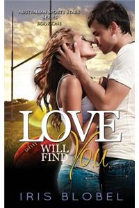 Love Will Find You