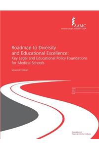 Roadmap to Diversity and Educational Excellence