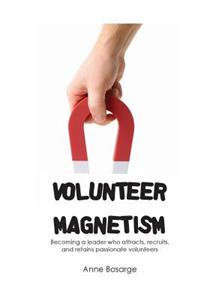 Volunteer Magnetism