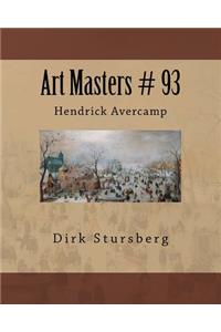 Art Masters # 93: Hendrick Avercamp