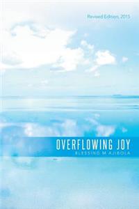 Overflowing Joy
