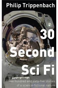 30 Second Sci Fi