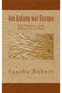 Am Anfang war Europa