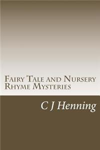 Fairy Tale and Nursery Rhyme Mysteries