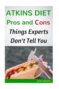 Atkins Diet Pros and Cons