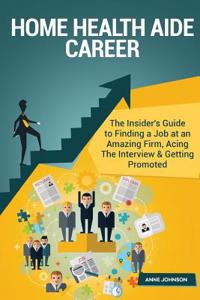 Home Health Aide Career (Special Edition)