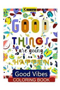 Good Vibes Coloring Book