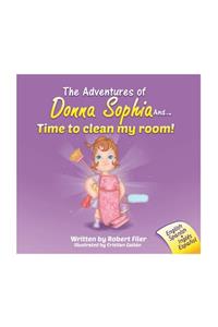 Adventures of Donna Sophia and...Time to Clean My Room!