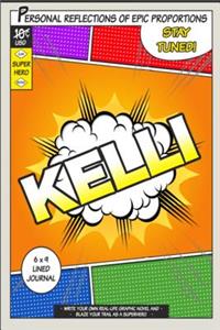 Superhero Kelli
