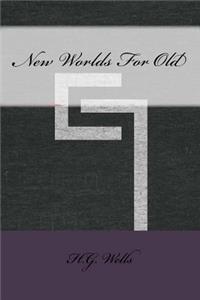 New Worlds for Old