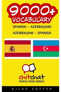 9000+ Spanish - Azerbaijani Azerbaijani - Spanish Vocabulary