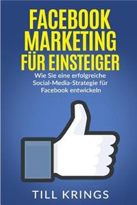 Facebook Marketing F�r Einsteiger