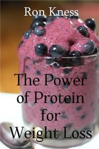 Power of Protein for Weight Loss