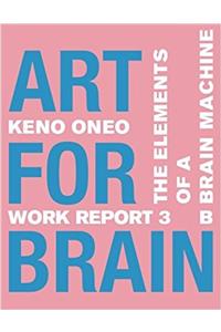 Art for Brain - Work Report 3 B