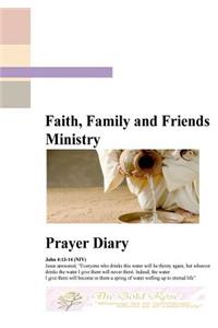 Faith, Family and Friends Ministry Prayer Diary