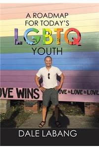 RoadMap for Today's LGBTQ Youth