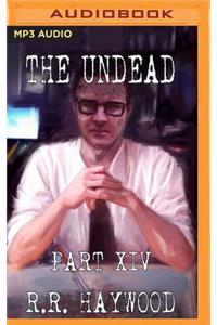 Undead: Part 14