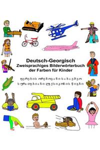 Deutsch-Georgisch Zweisprachiges Bilderwörterbuch der Farben für Kinder