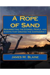 Rope of Sand