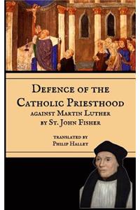 Defence of the Catholic Priesthood