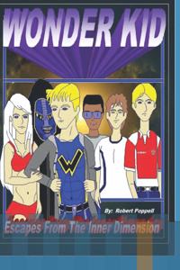 WONDER KID Escapes From The Inner Dimension