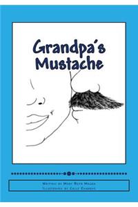 Grandpa's Mustache