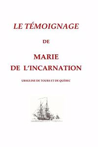 Le témoignage de Marie de l'incarnation