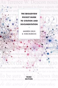 Broadview Pocket Guide to Citation and Documentation - Third Edition