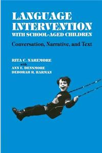 Language Intervention with School-Aged Children