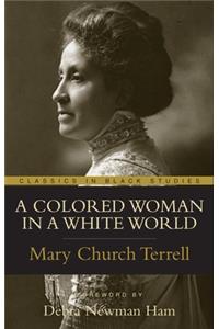 A Colored Woman In A White World