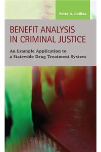 Benefit Analysis in Criminal Justice