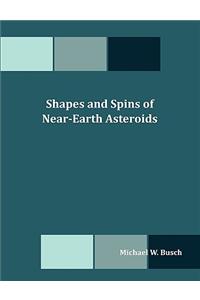 Shapes and Spins of Near-Earth Asteroids