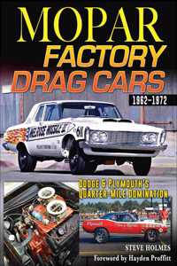 Mopar Factory Drag Cars 61-72