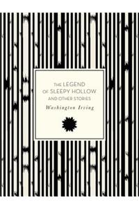 The Legend of Sleepy Hollow and Other Stories