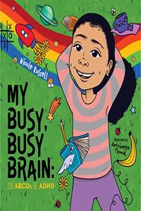 My Busy, Busy Brain