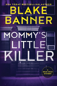Mommy's Little Killer