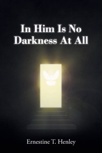 In Him Is No Darkness At All