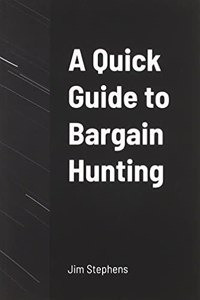 A Quick Guide to Bargain Hunting